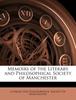 Книга Memoirs of the Literary and Philosophical Society of Manchester