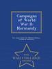 The Campaigns of World War II : Normandy - War College Series Book