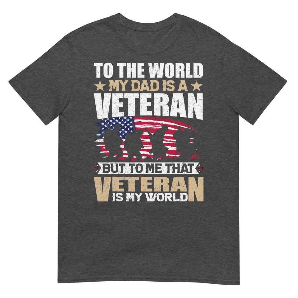 My Dad Is A Veteran Fathers Day Dad Grandpa Veteran TShirt