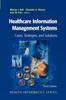The Healthcare Information Management Systems : Cases, Strategies, and Solutions Book