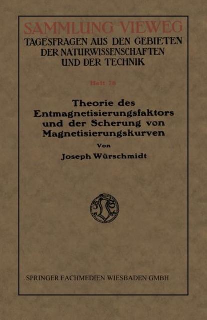 The Theorie Des Entmagnetisierungsfaktors Und Der Scherung Von Magnetisierungskurven Book