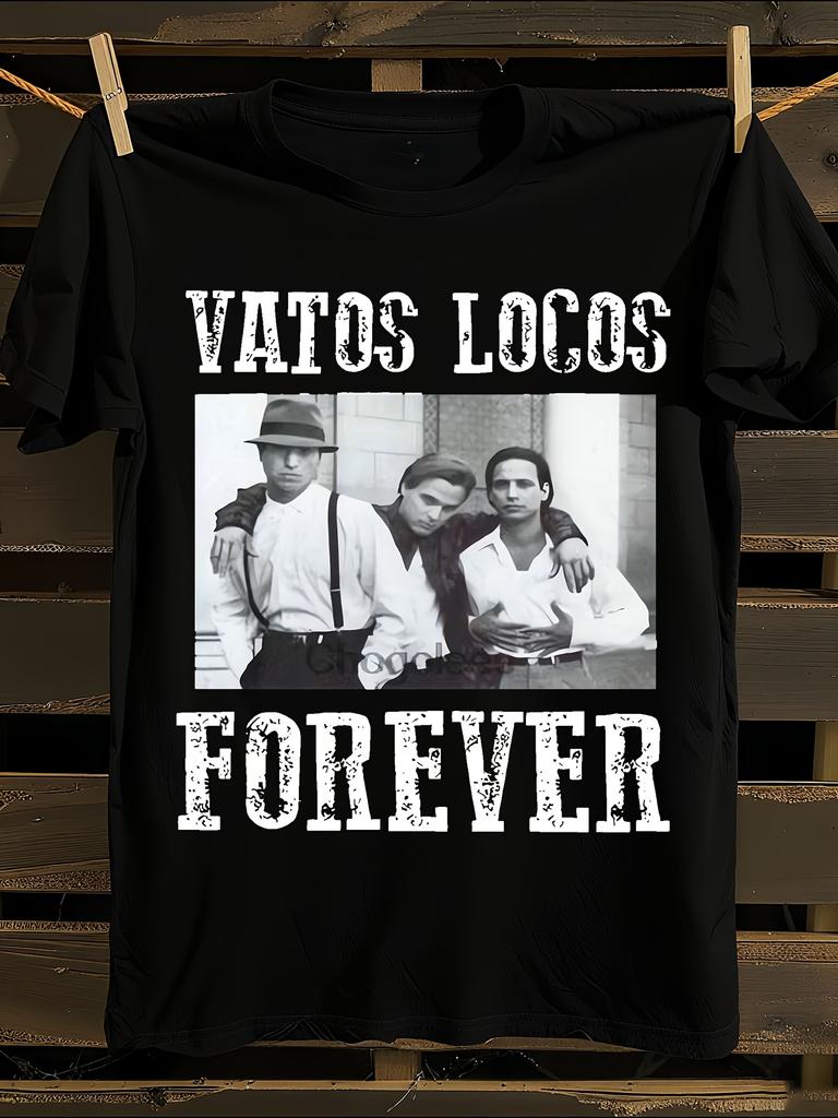 Vatos Locos Forever T-Shirt Mens Tshirt Womens Tshirts with Letters Print Short Sleeves T-Shirt Casual Street Tee Shirt Top