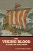 Книга The Viking Blood : A Story of Seafaring