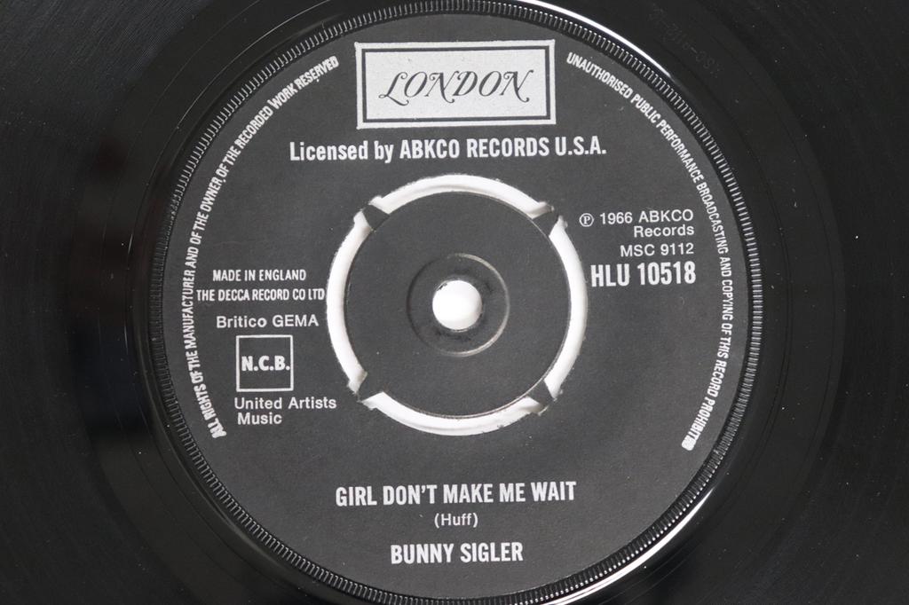 7inch Record BUNNY SIGLER - Girl Don't Make Me Wait HLU10518 London Records 1976 UK Soul/Funk Used