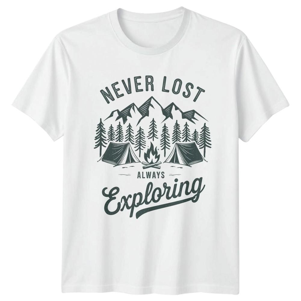 Never Lost Always Exploring TShirt Camping Gift For Him And Her