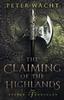 Книга The Claiming of the Highlands : 7