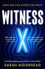 Книга Witness X : A Totally Gripping Speculative Crime Thriller