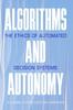 Книга Algorithms And Autonomy by Adam Pham - Hardback