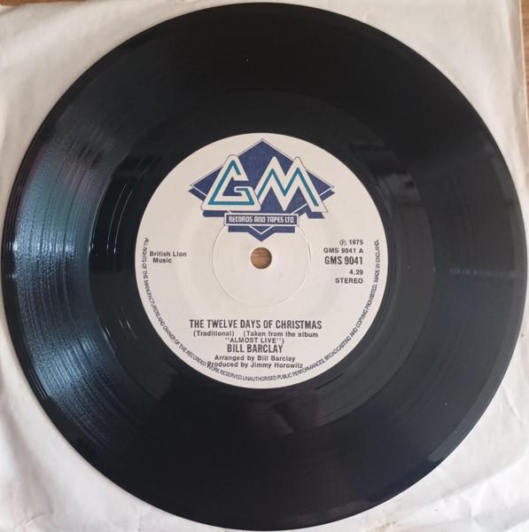 7-дюймовая пластинка BILL BARCLAY - Twelve Days Of Christmas / Does You GMS9041 GM 1975 UK Pop Б/у