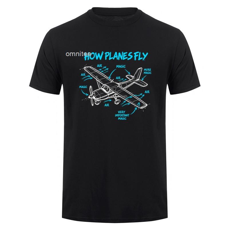 How Planes Fly How Planes Fly Aviation Pilot TShirt Pilot Airplane Engineer Short Sleeve Streetwear Tee HJ042