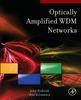 Книга Optically Amplified WDM Networks