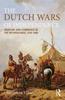 Книга The Dutch Wars of Independence : Warfare and Commerce In the Netherlands, 1570-1680
