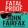 Fatal Proof by John Fairfax Paperback Book 9780349143521