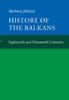 Книга History Of The Balkans by Barbara Jelavich - Paperback