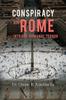 Книга Conspiracy In Rome---Intrigue, Romance, Terror
