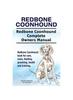 Книга Redbone Coonhound. Redbone Coonhound Complete Owners Manual. Redbone Coonhound Book for Care, Costs, Feeding, Grooming, Health and Training.