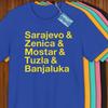 Bosnia and Herzegovina Cities Shirt! Reppin' Sarajevo, Zenica, Mostar, Tuzla, & Banja Luka!