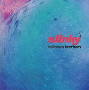 CD MILTOWN BROS Slinky 7502153462 AM Records 1991 США Рок Б/у
