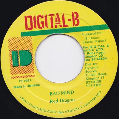 7-дюймовая пластинка RED DRAGON - Bad Mind none Digital-B 1991 Ямайка Регги, Ска и Даб Б/У
