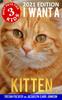 Книга I Want A Kitten Best Pets For Kids Book 3 by Jacquelyn Elnor Johnson - Hardback