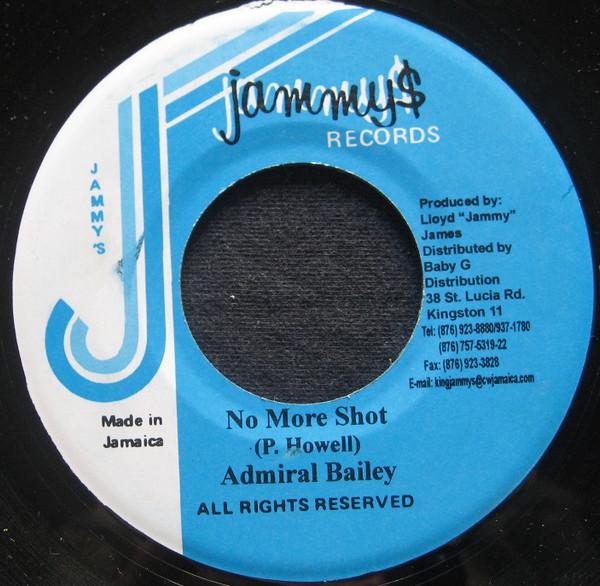 7-дюймовая пластинка ADMIRAL BAILEY No More Shot NONE Jammys Records Ямайка Регги Ска Даб Б/у