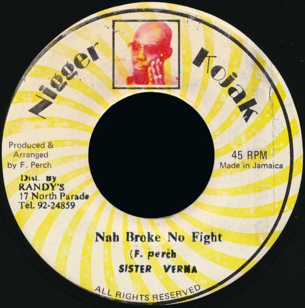7-дюймовая пластинка SISTER VERNA Nah Broke No Fight NONE Nigger Kojak 1980 Ямайка Регги Ска Даб Б/у