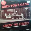 LP Пластинка BOYS TOWN GANG - Cruisin' The Streets LPBTG231 Moby Dick Recor 1981 US Соул/Фанк Б/У