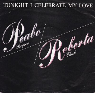 7-дюймовая пластинка PEABO BRYSON / ROBERTA FLACK - Tonight I Celebrate My Love CL302 Capitol Records 1983 Великобритания Танцевальная и электронная музыка Б/у