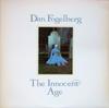 Виниловая пластинка DAN FOGELBERG  The Innocent Age KE237393 Epic 1981 Канада Рок Б/у