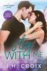 Книга Stay With Me by J.H. Croix - Paperback