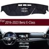 Для 2016-2023 Benz E-Class W213 C238 A238 S213 E260 300 Dashmat, чехол для приборной панели, коврик для приборной панели, ковер, украшения для стайлинга автомобиля, замша, кожа
