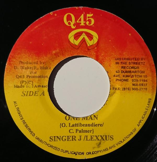 7inch Record SINGER J, LEXXUS - One Man none Q45 2002 Jamaica Reggae, Ska & Dub Used