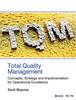 The Total Quality Management : Concepts, Strategy and Implementation for Operational Excellence Book