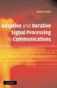 Книга Adaptive and Iterative Signal Processing In Communications