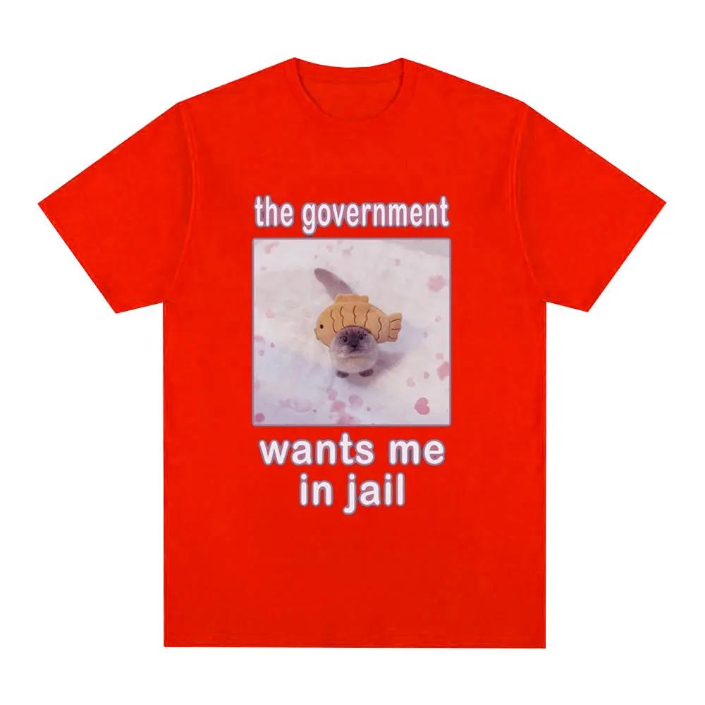 Правительство хочет, чтобы я сел в тюрьмуЗабавная футболка с мемом про котаженская мода футболка Харадзюкуповседневная футболка с коротким рукавом футболка унисекс