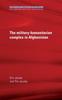 The The Military-Humanitarian Complex In Afghanistan Book
