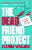 Книга The Dead Friend Project