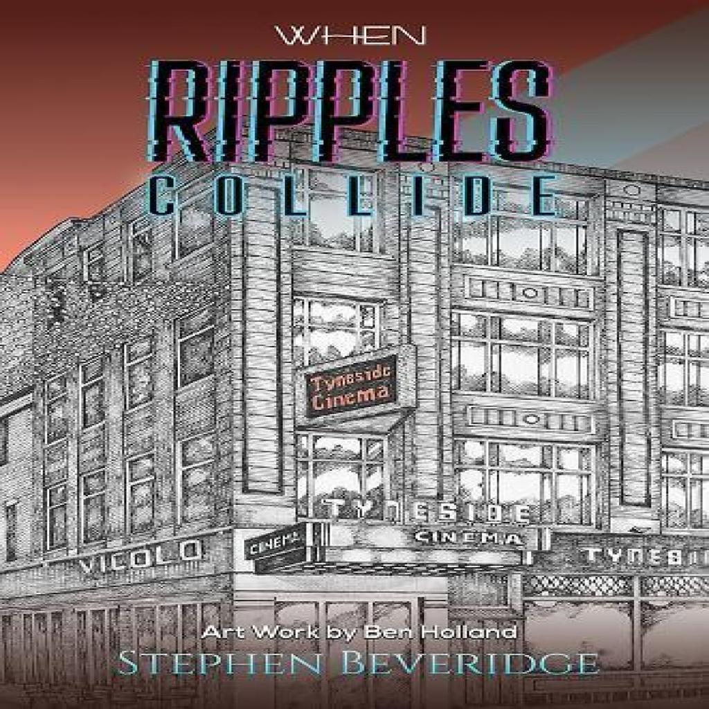When Ripples Collide by Stephen Beveridge Paperback Book 9781035843510