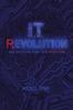 Книга It Revolution : How Evolution Will Turn Into Revolution