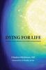 Книга Dying For Life : How Jesus' Passion Reframes Life & Death As Dying & Rebirth