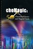 Книга Chemagic: 50 Chemistry Classics And Magical Tricks