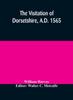 The The Visitation of Dorsetshire, A.D. 1565 Book