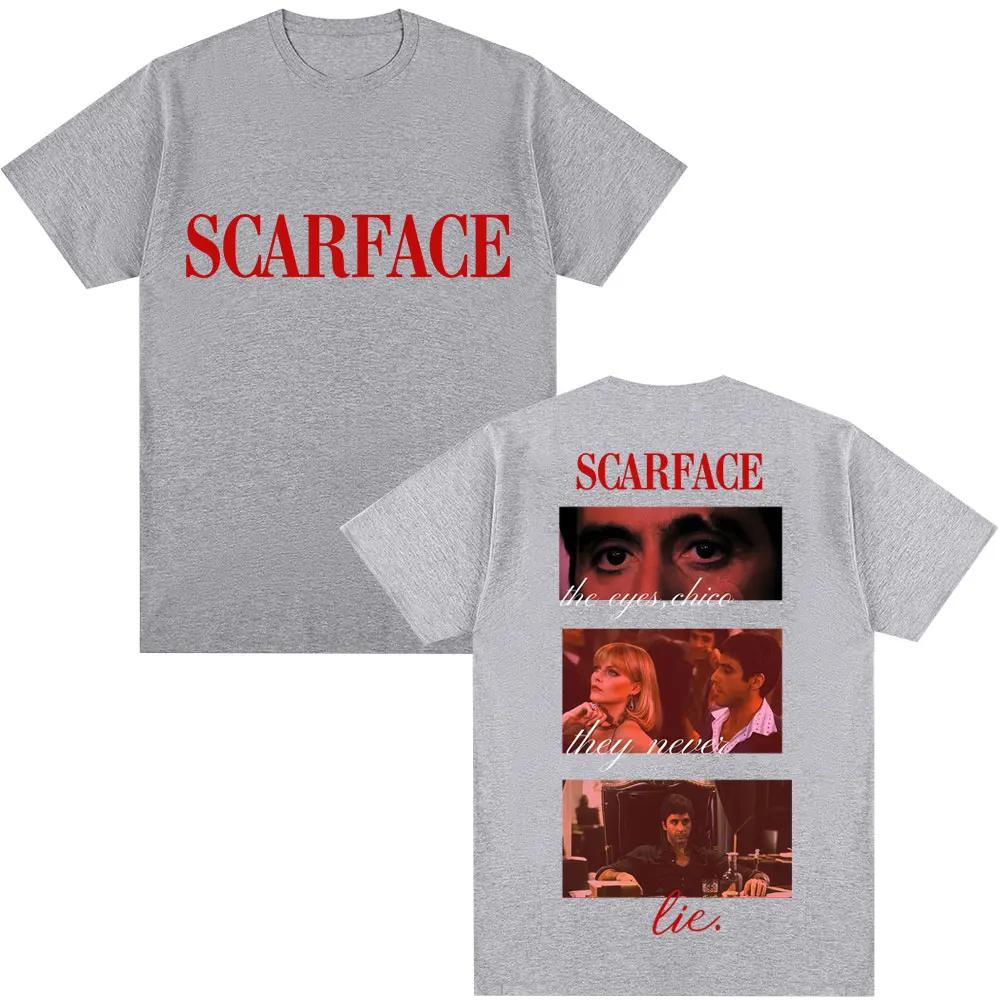 Фильм Лицо со шрамом Тони Монтана Цитаты Классическая футболка Глаза Чико Винтаж Хип-хоп Мужская Готическая футболка Свободная хлопковая Повседневная футболка