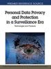 The Personal Data Privacy and Protection In a Surveillance Era : Technologies and Practices Book