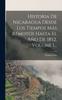 Книга Historia De Nicaragua Desde Los Tiempos Mas Remotos Hasta El Ano De 1852, Volume 1...