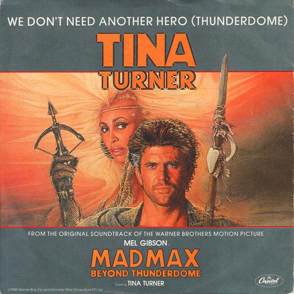 7-дюймовая пластинка ТИНА ТЁРНЕР We Dont Need Another Hero Thunder CL364 CAPITOL 1985 UK Рок Б/у