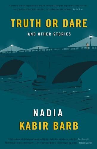 Truth or Dare by Nadia Kabir Barb Paperback Book 9781804470589