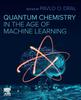 Книга Quantum Chemistry In the Age of Machine Learning