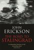 The The Road To Stalingrad Book