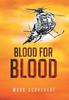 Книга Blood for Blood : Krov' Za Krov'
